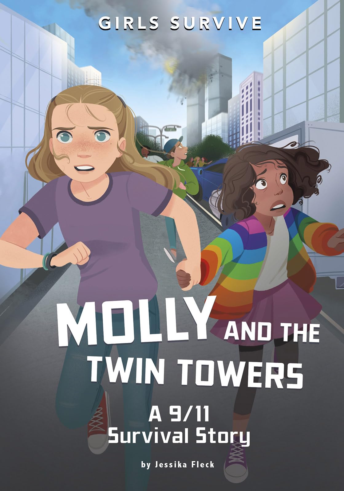 Molly and the Twin Towers: A 9/11 Survival Story (Girls Survive),New
