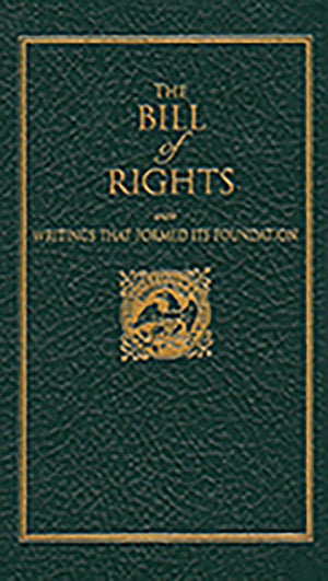 Bill of Rights (Books of American Wisdom),New