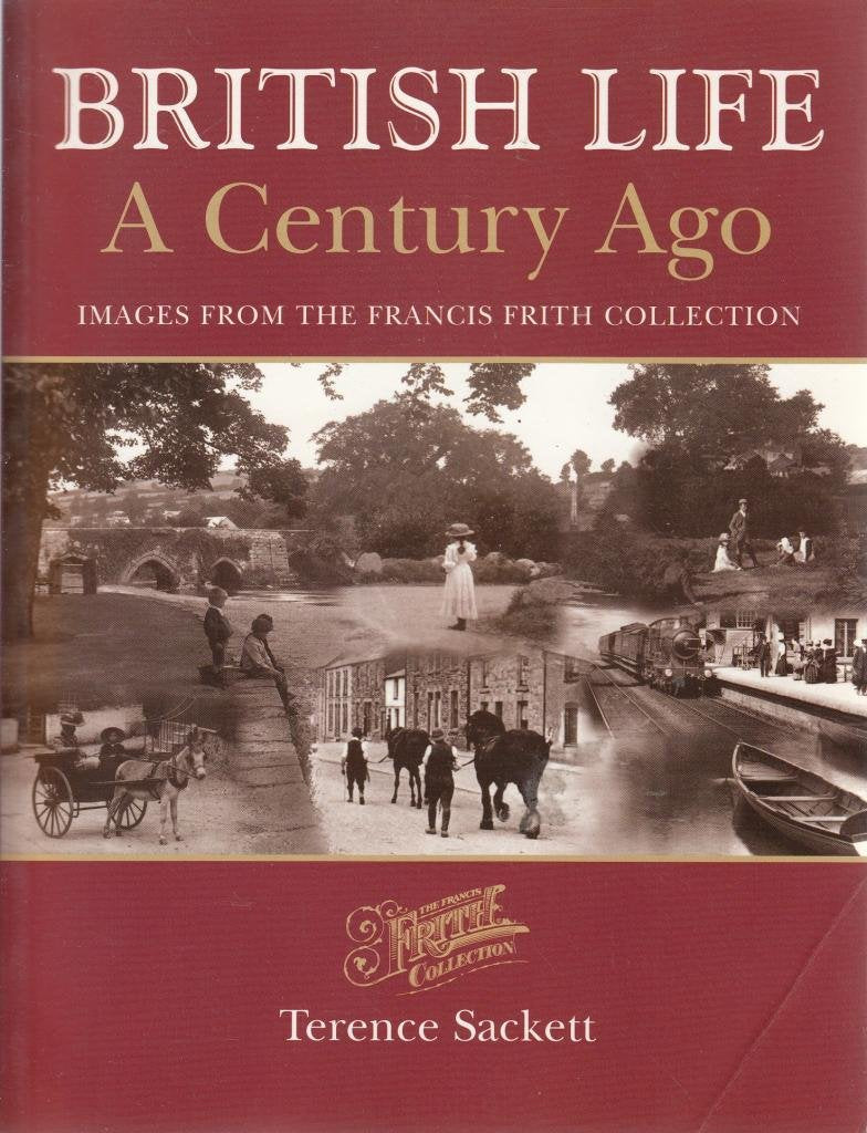 British life a century ago: Images from the Francis Frith collection