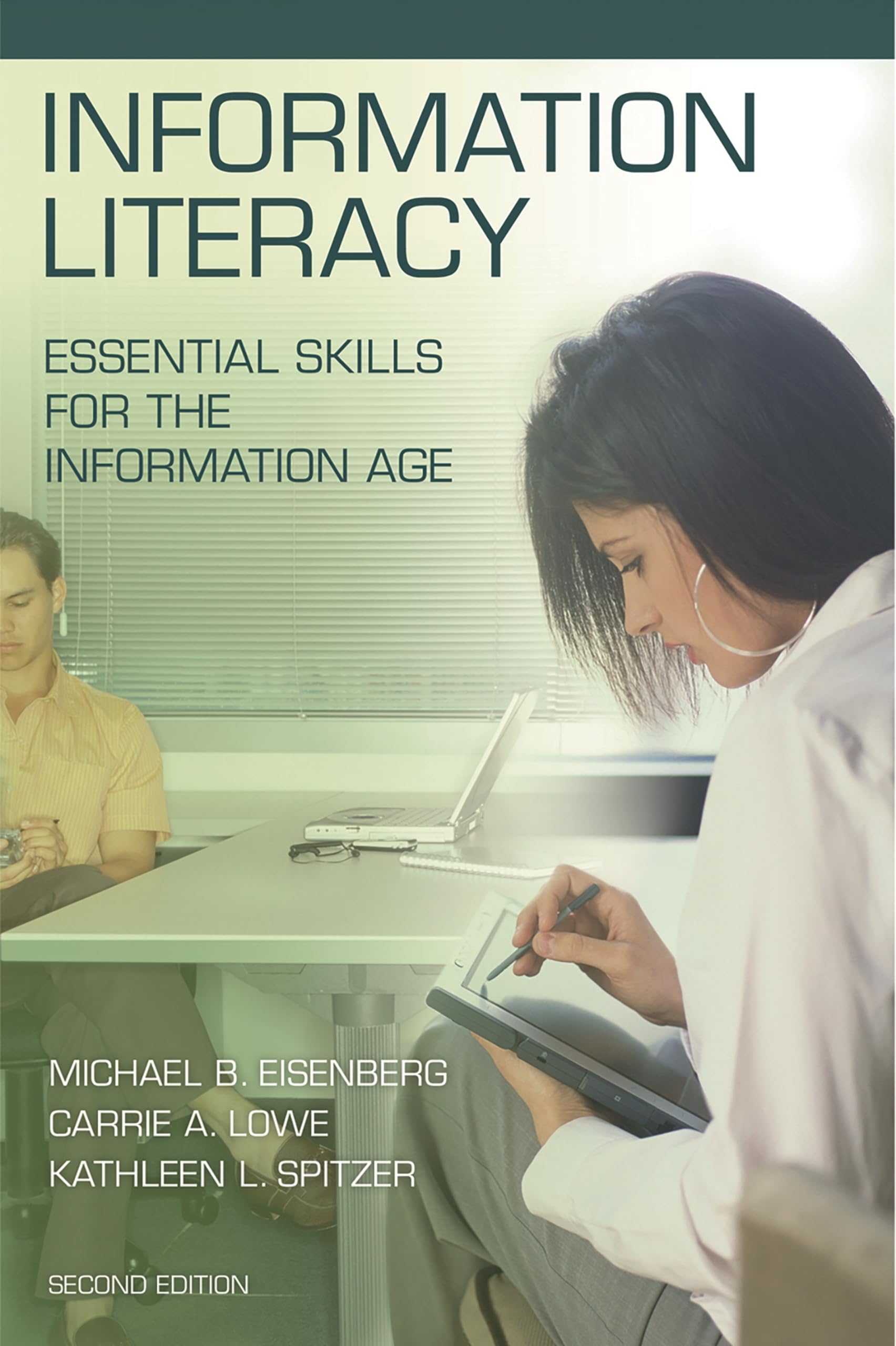 Information Literacy: Essential Skills for the Information Age,New