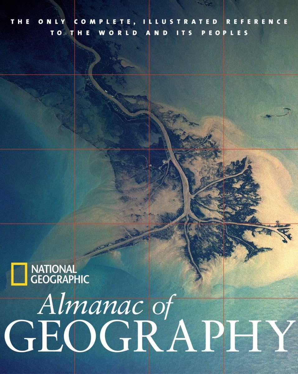 National Geographic Almanac Of Geography (National Geographic Almanacs),New