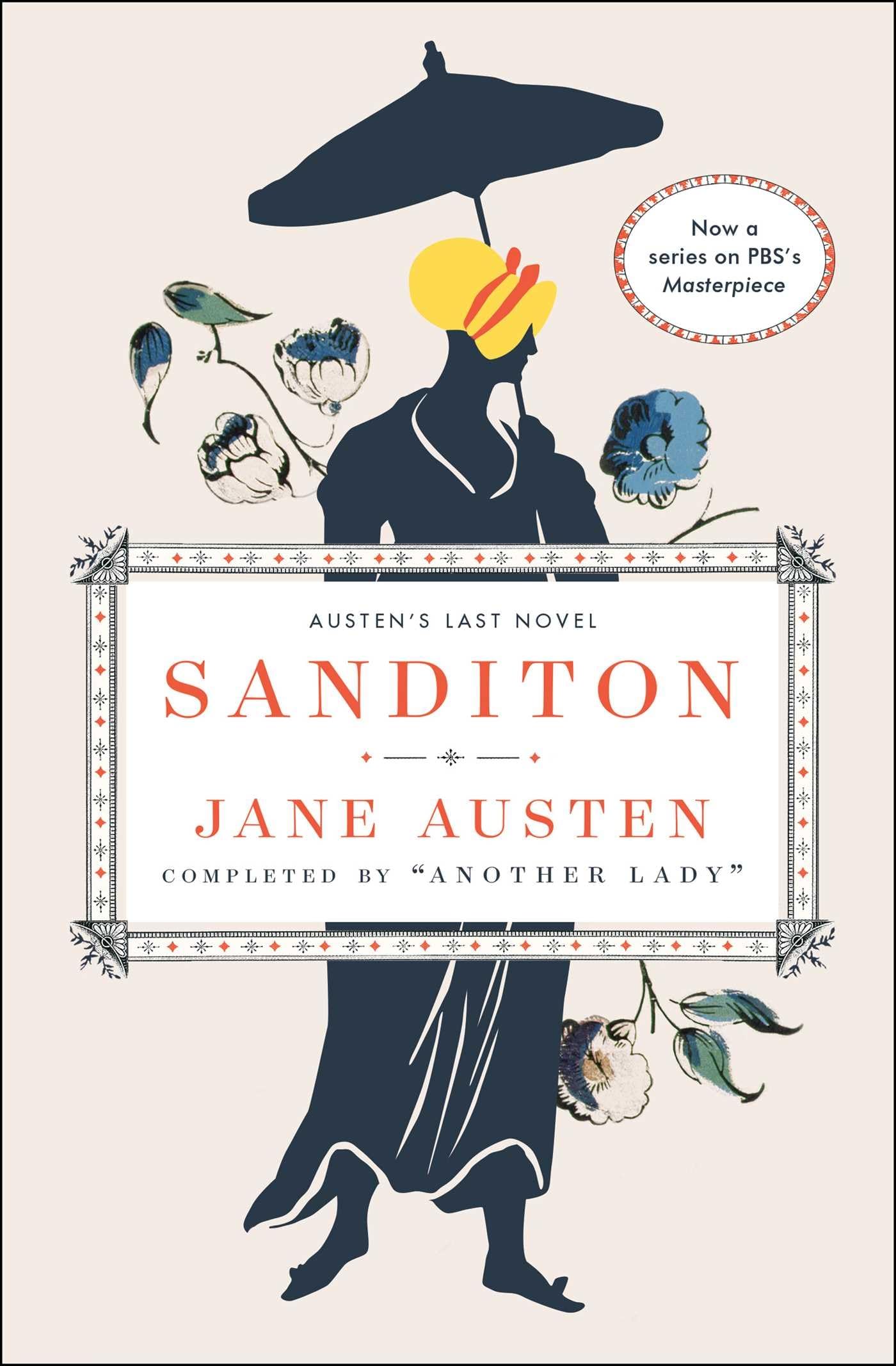 Sanditon: Jane Austen'S Last Novel Completed,Used