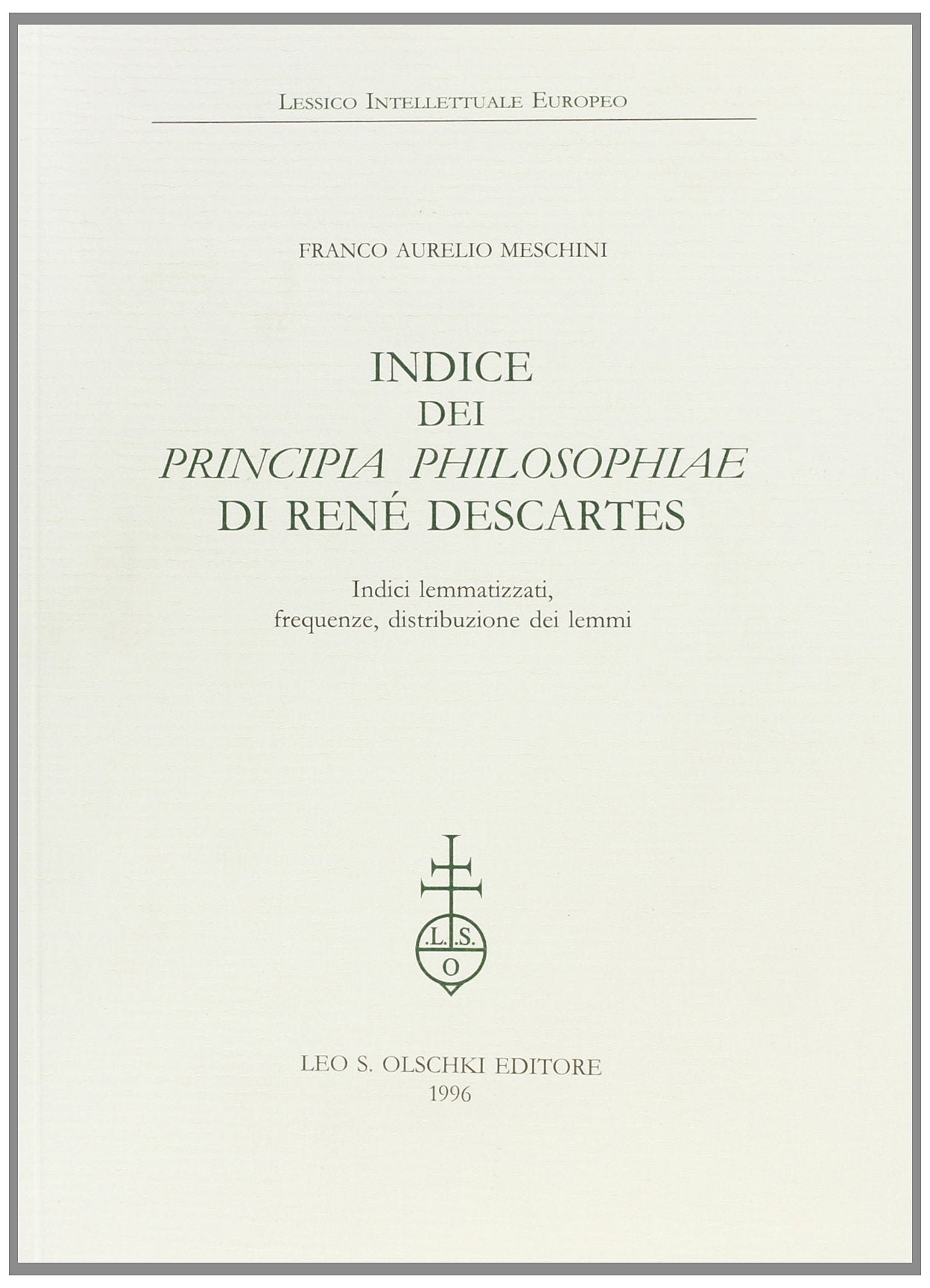 INDICE DEI 'PRINCIPIA PHILOSOPHIAE' DI RENE DESCARTES,Used