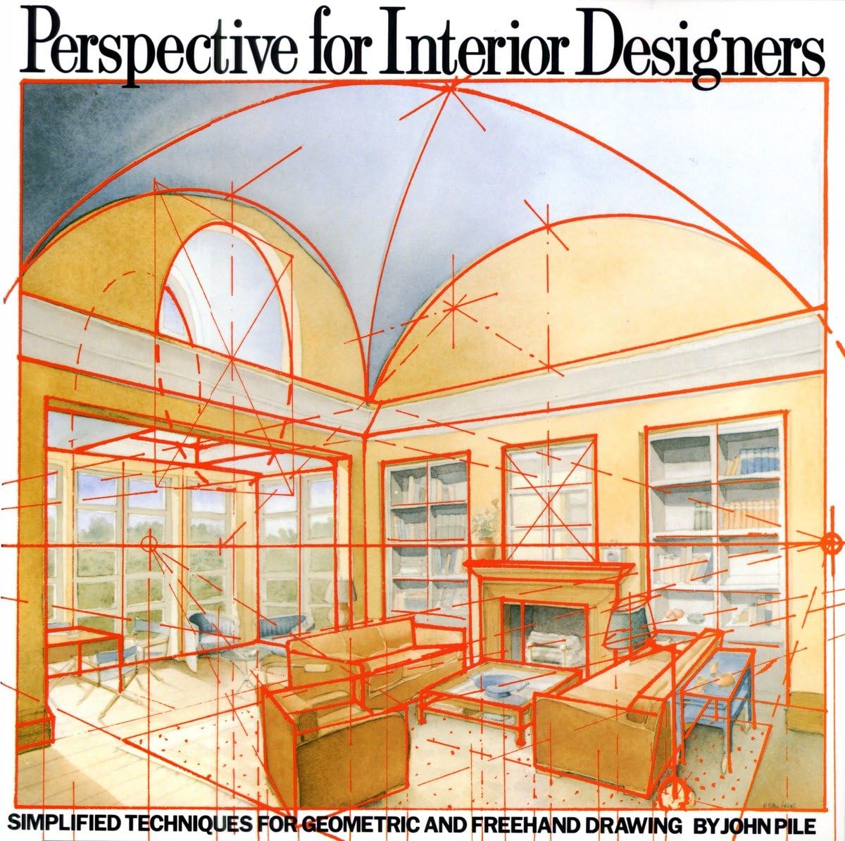 Perspective For Interior Designers: Simplified Techniques For Geometric And Freehand Drawing-used