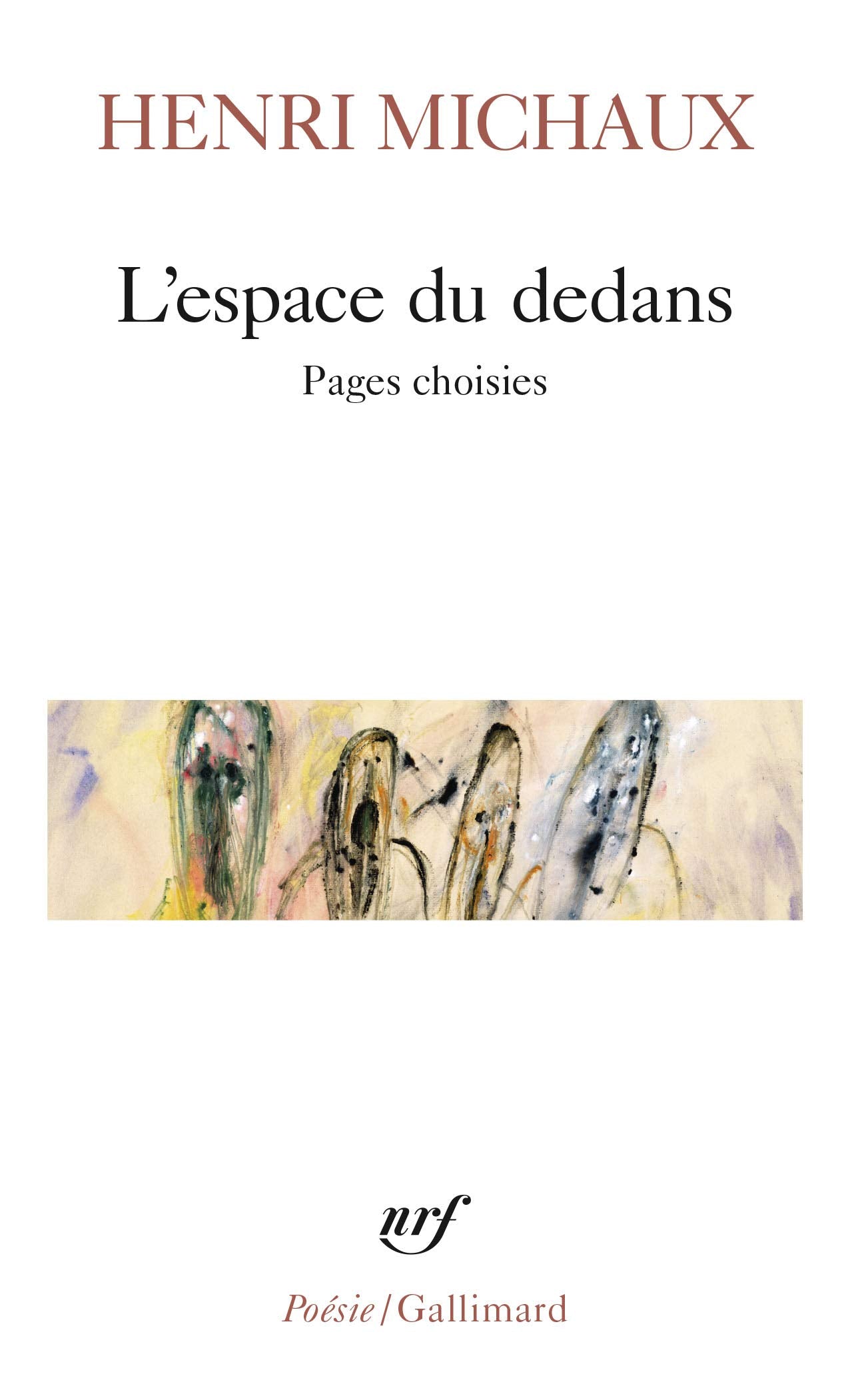L'Espace Du Dedans: Pages Choisies, 19271959 (Poesie/Gallimard) (French Edition),Used
