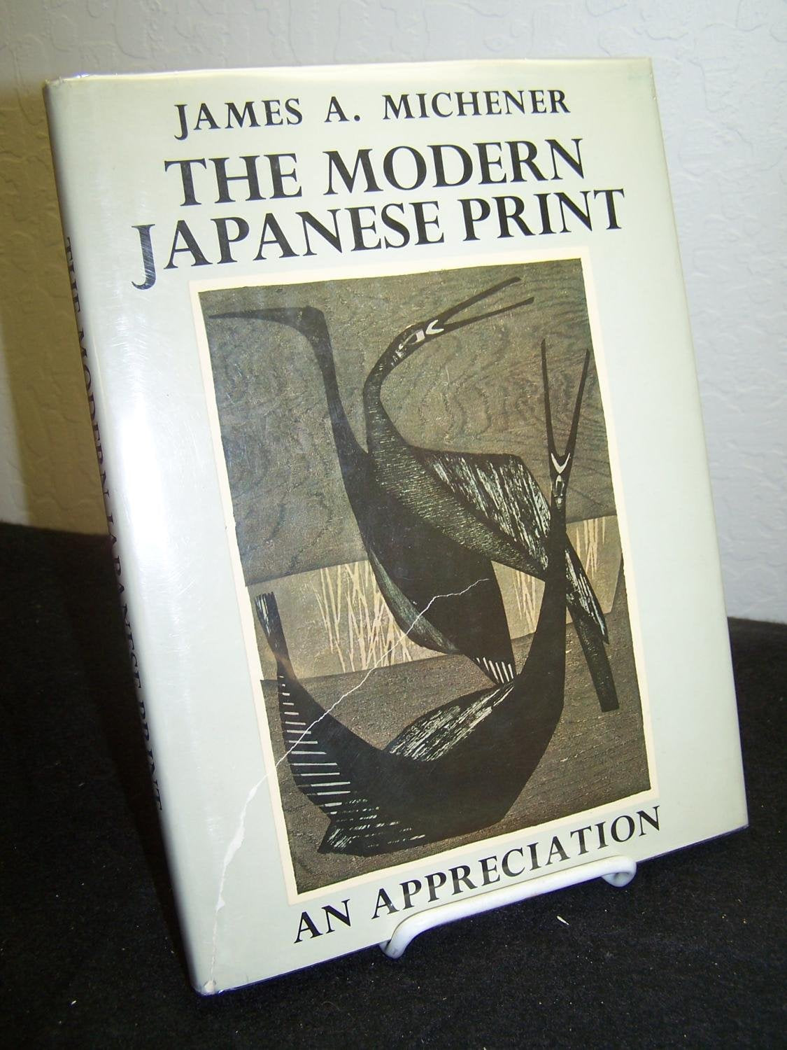 The Modern Japanese Print: An Appreciation,Used