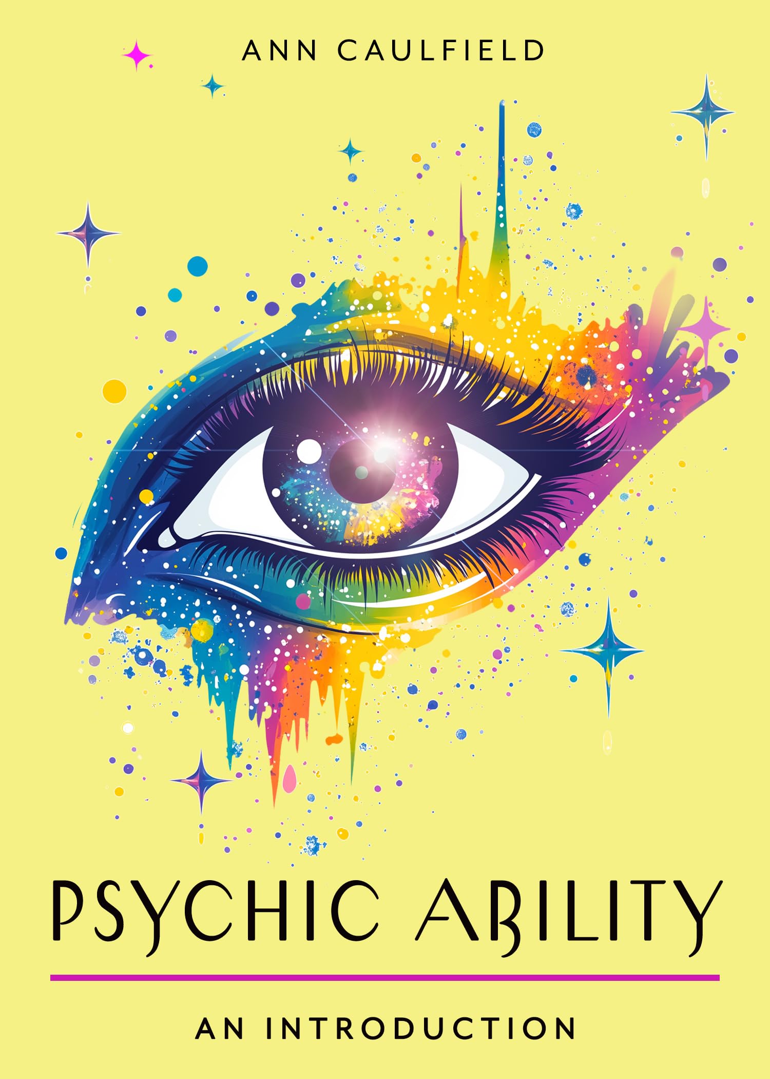 Psychic Ability: Your Plain & Simple Guide To Unlock Your Intuition And Discover The Power Of Perception (Plain & Simple Series