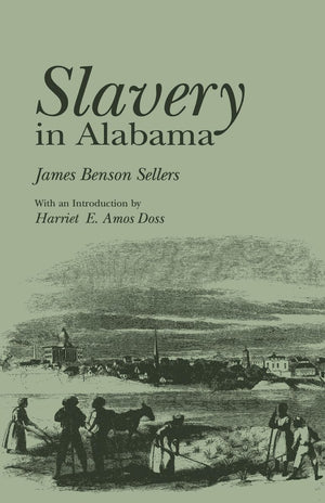Slavery in Alabama (Library of Alabama Classics),Used