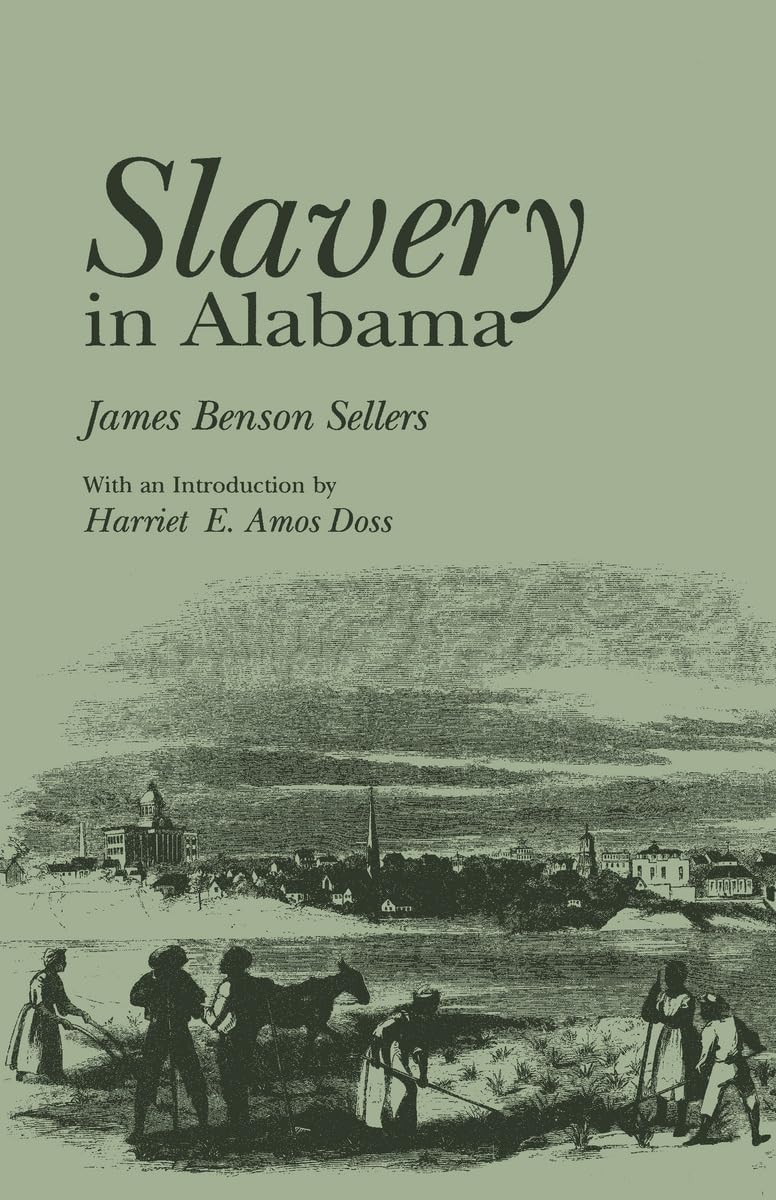 Slavery in Alabama (Library of Alabama Classics),Used