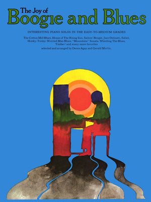 The Joy Of Boogie & Blues  Piano Solo Songbook,New