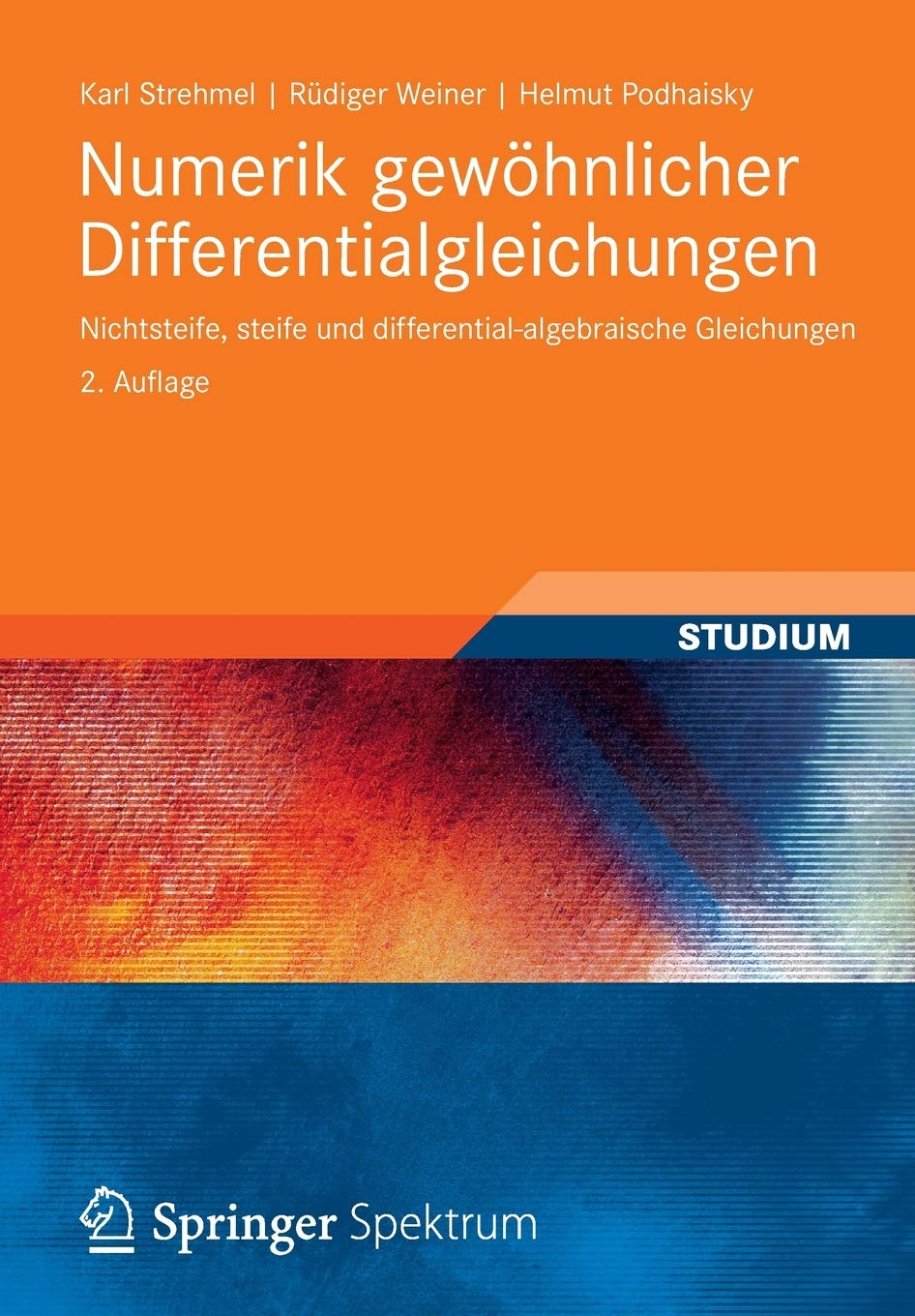 Numerik gewhnlicher Differentialgleichungen: Nichtsteife, steife und differentialalgebraische Gleichungen (German Edition),Used