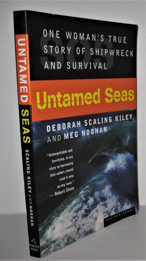 Untamed Seas: One Woman'S True Story Of Shipwreck And Survival,New