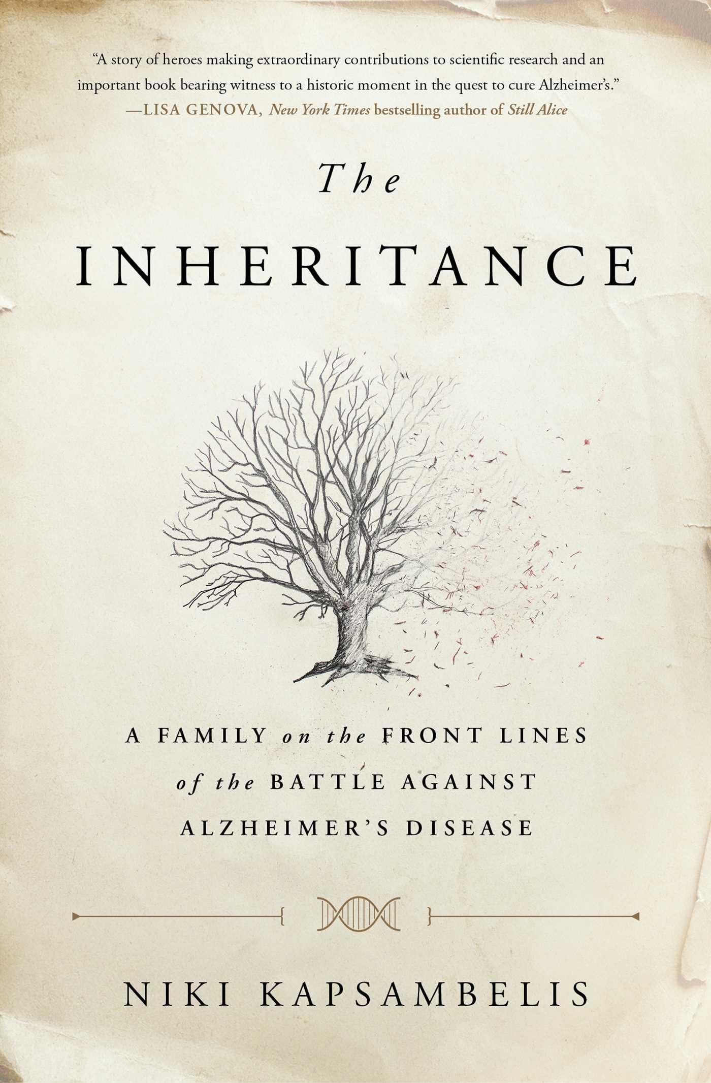 The Inheritance: A Family on the Front Lines of the Battle Against Alzheimer's Disease,Used