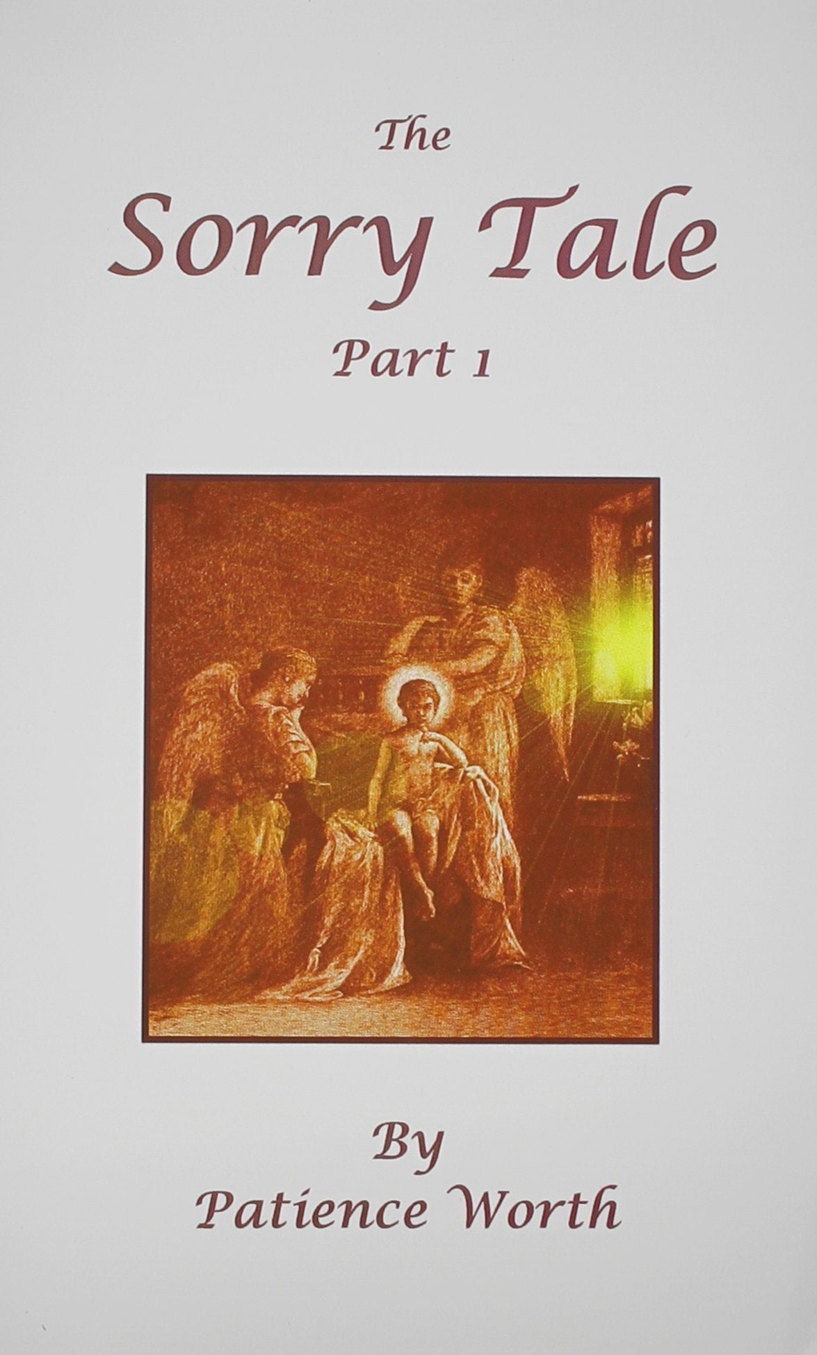 The Sorry Tale: A Story of the Time of Christ,Used