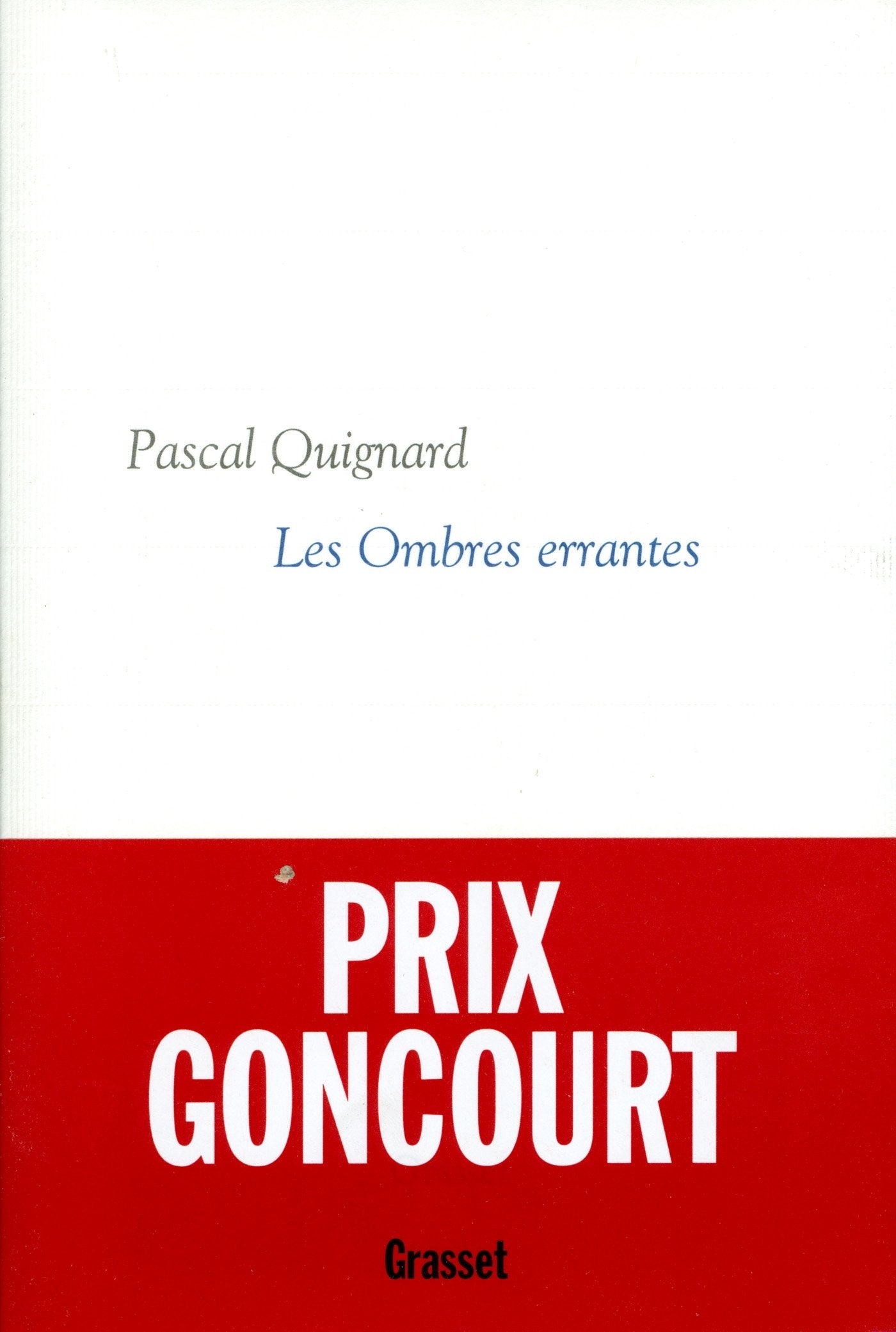 Les ombres errantes,New