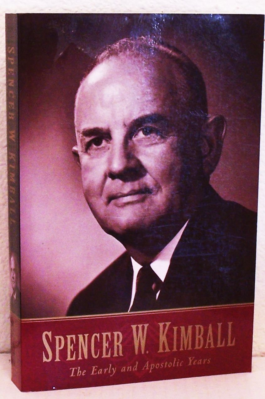 Spencer W. Kimball: The Early and Apostolic Years,Used