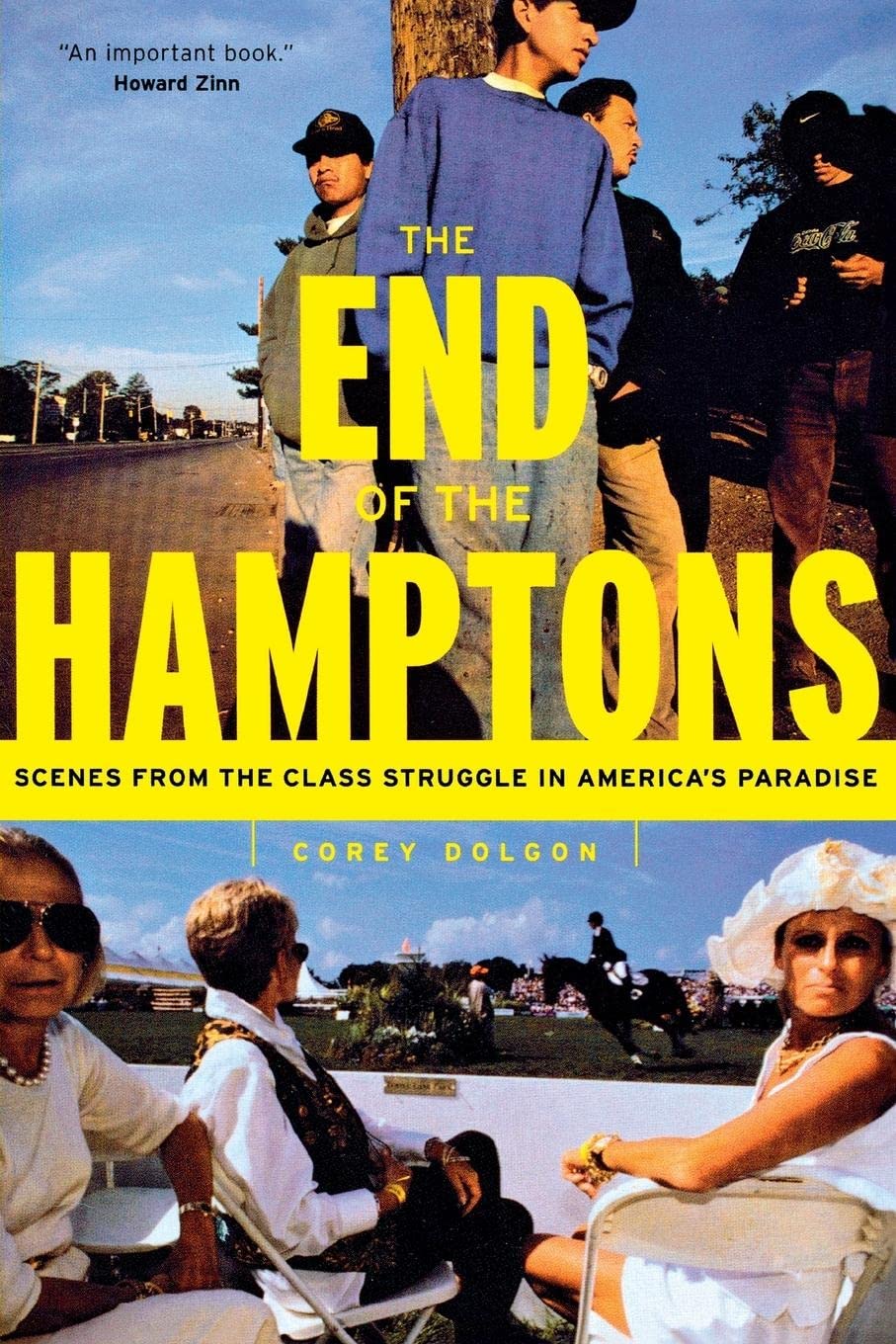 The End Of The Hamptons: Scenes From The Class Struggle In America'S Paradise,Used