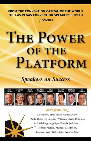 The Power of the Platform: Speakers On Success,Used