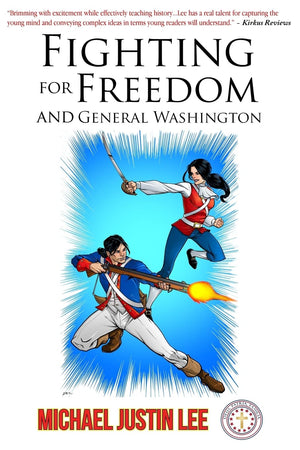Fighting for Freedom and General Washington,Used