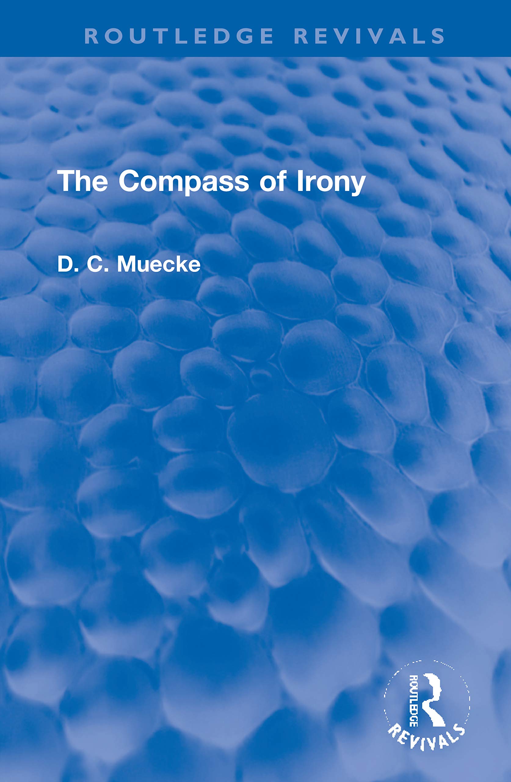 The Compass of Irony (Routledge Revivals),Used