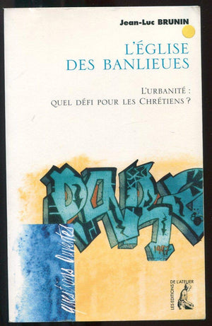 EGLISE DES BANLIEUES (L'),New