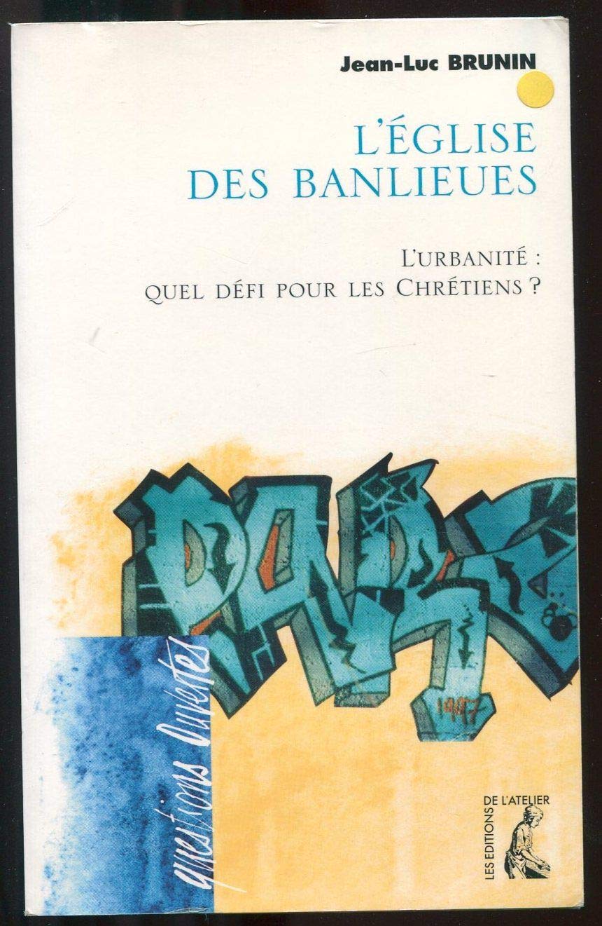 EGLISE DES BANLIEUES (L'),New