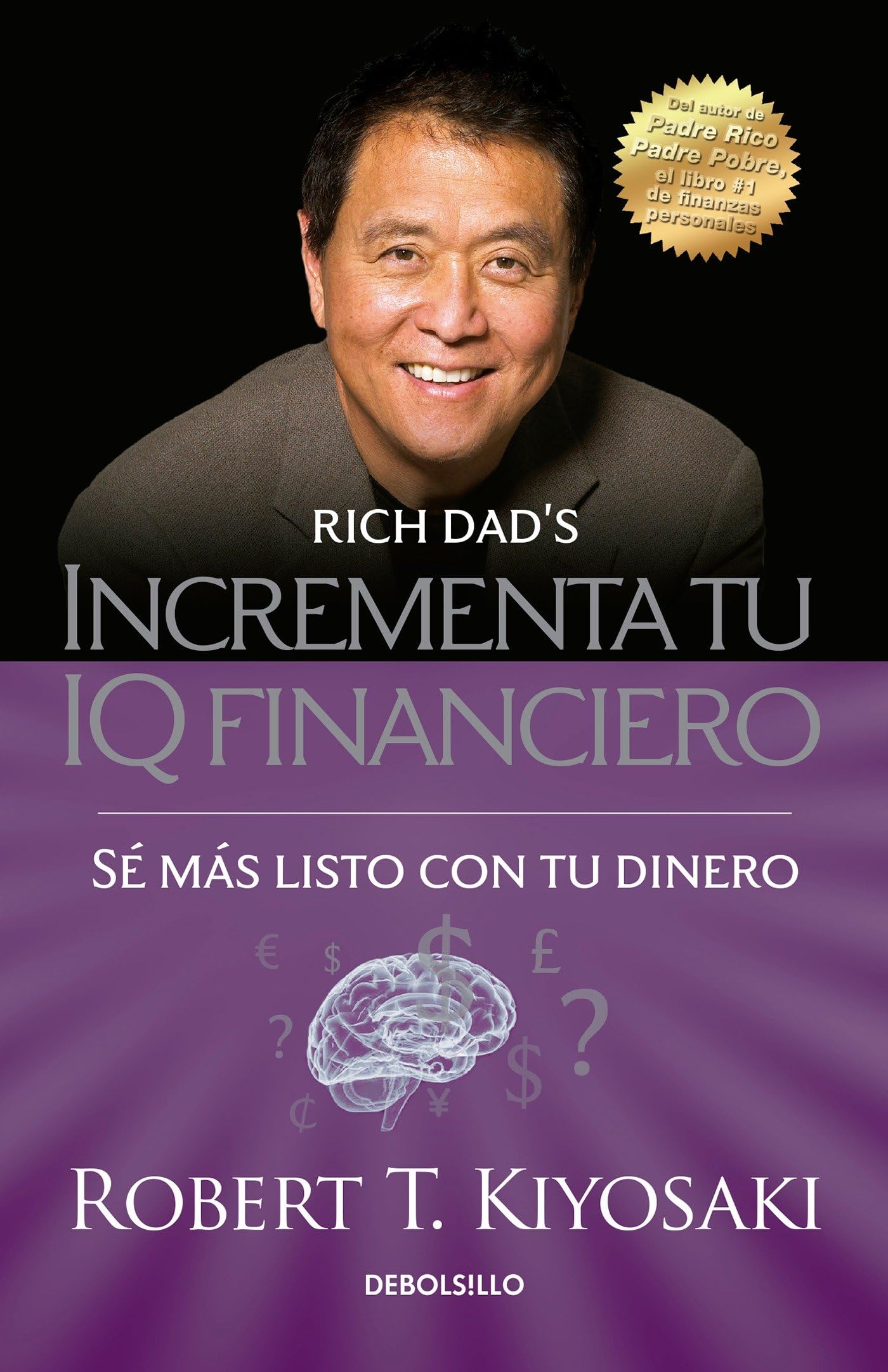 Incrementa tu IQ fincanciero / Rich Dad's Increase Your Financial IQ: Get Smarter with Your Money: Se mas listo con tu dinero (B,Used