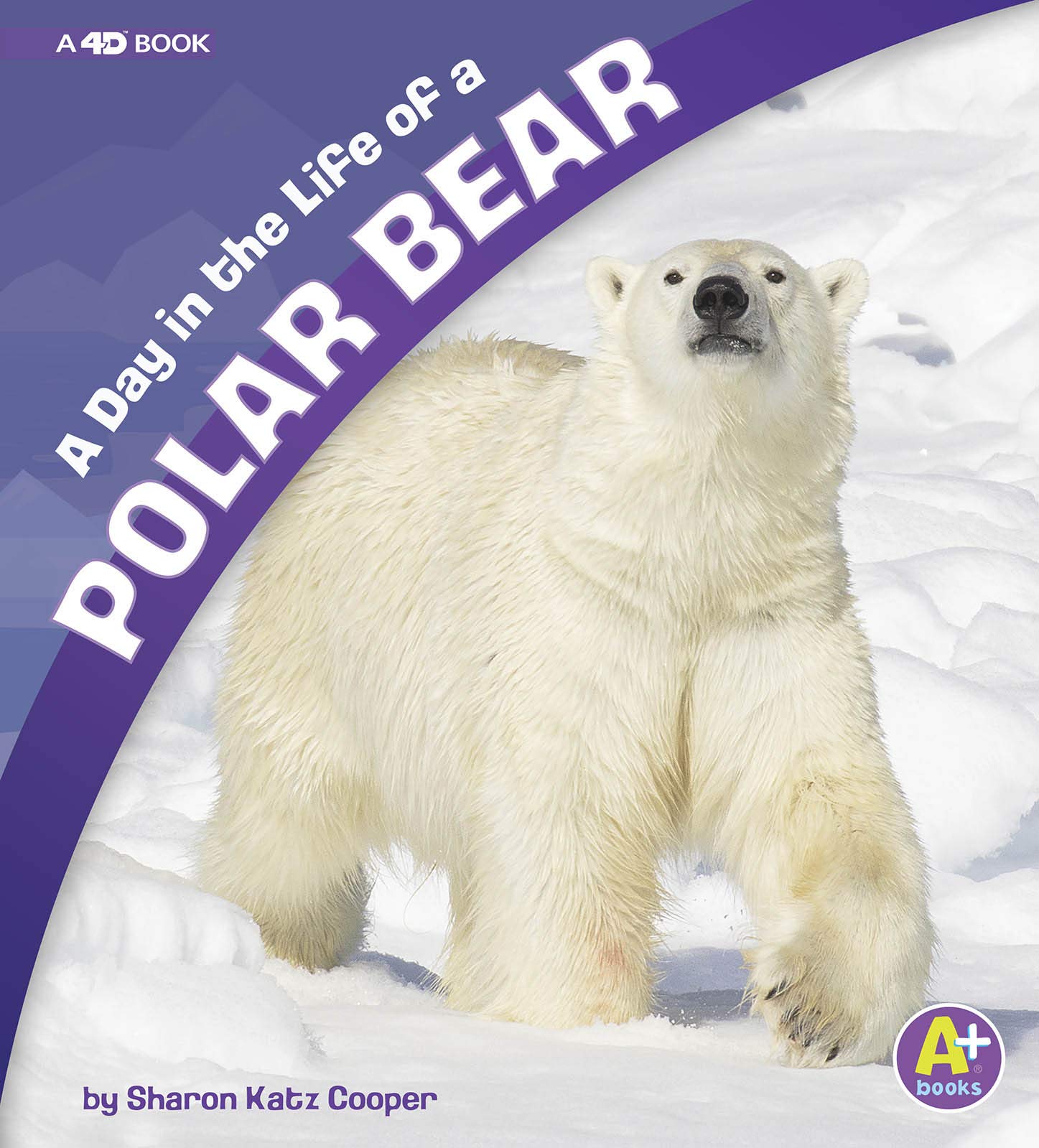 A Day in the Life of a Polar Bear: A 4D Book,Used