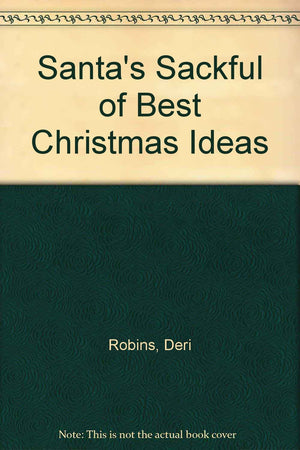 Santa's Sackful of Best Christmas Ideas,Used