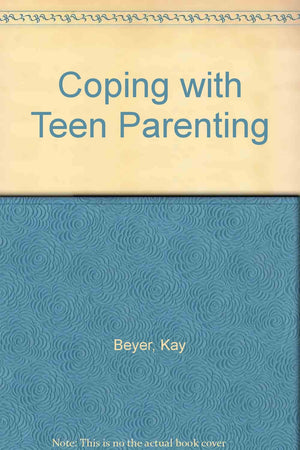 Coping With Teen Parenting,Used