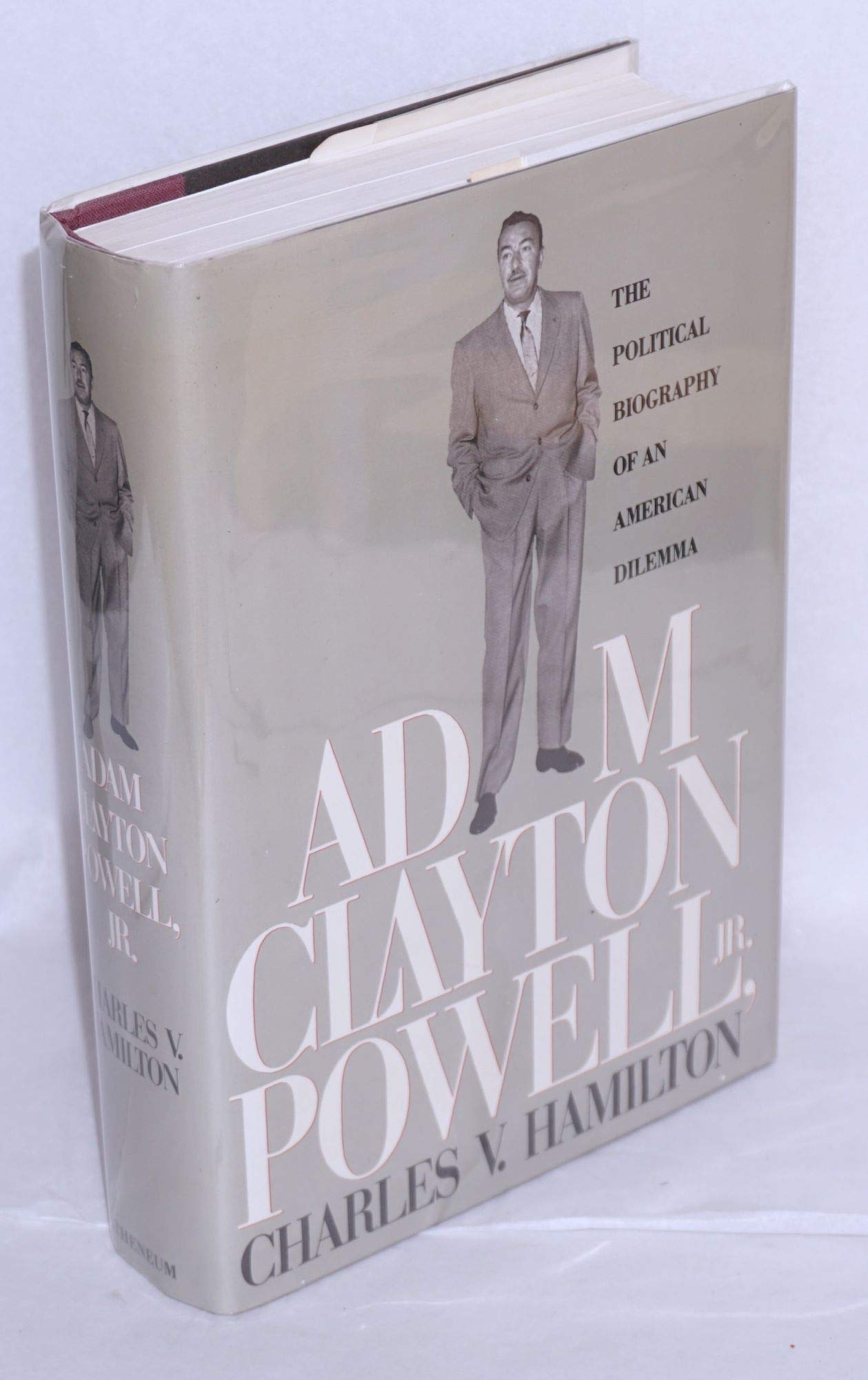 Adam Clayton Powell, Jr.: The Political Biography of an American Dilemma,Used