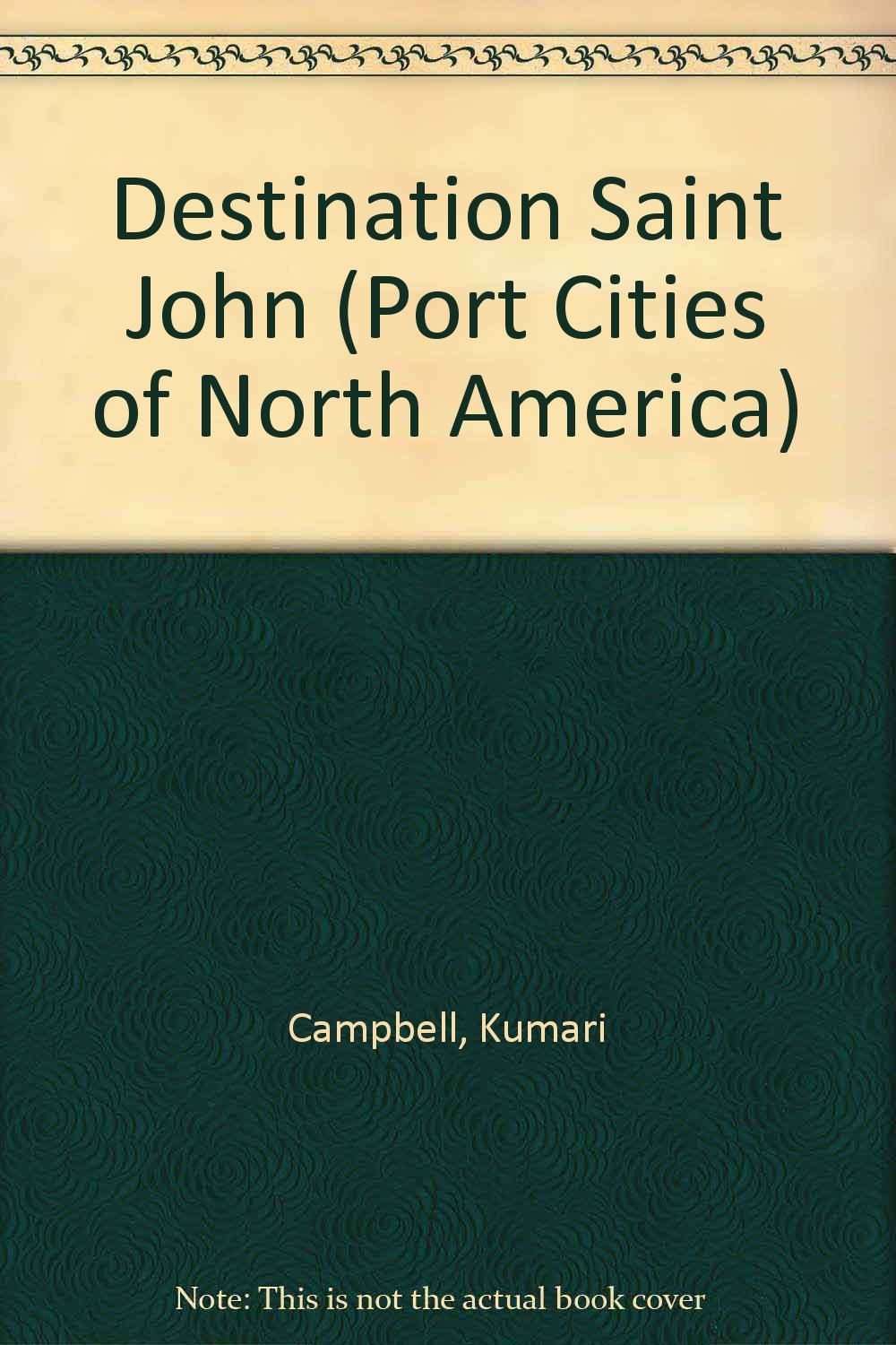 Destination Saint John (Port Cities of North America),Used