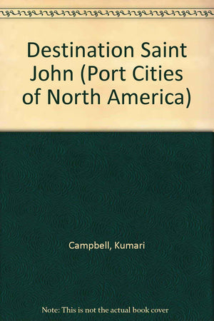 Destination Saint John (Port Cities of North America),Used