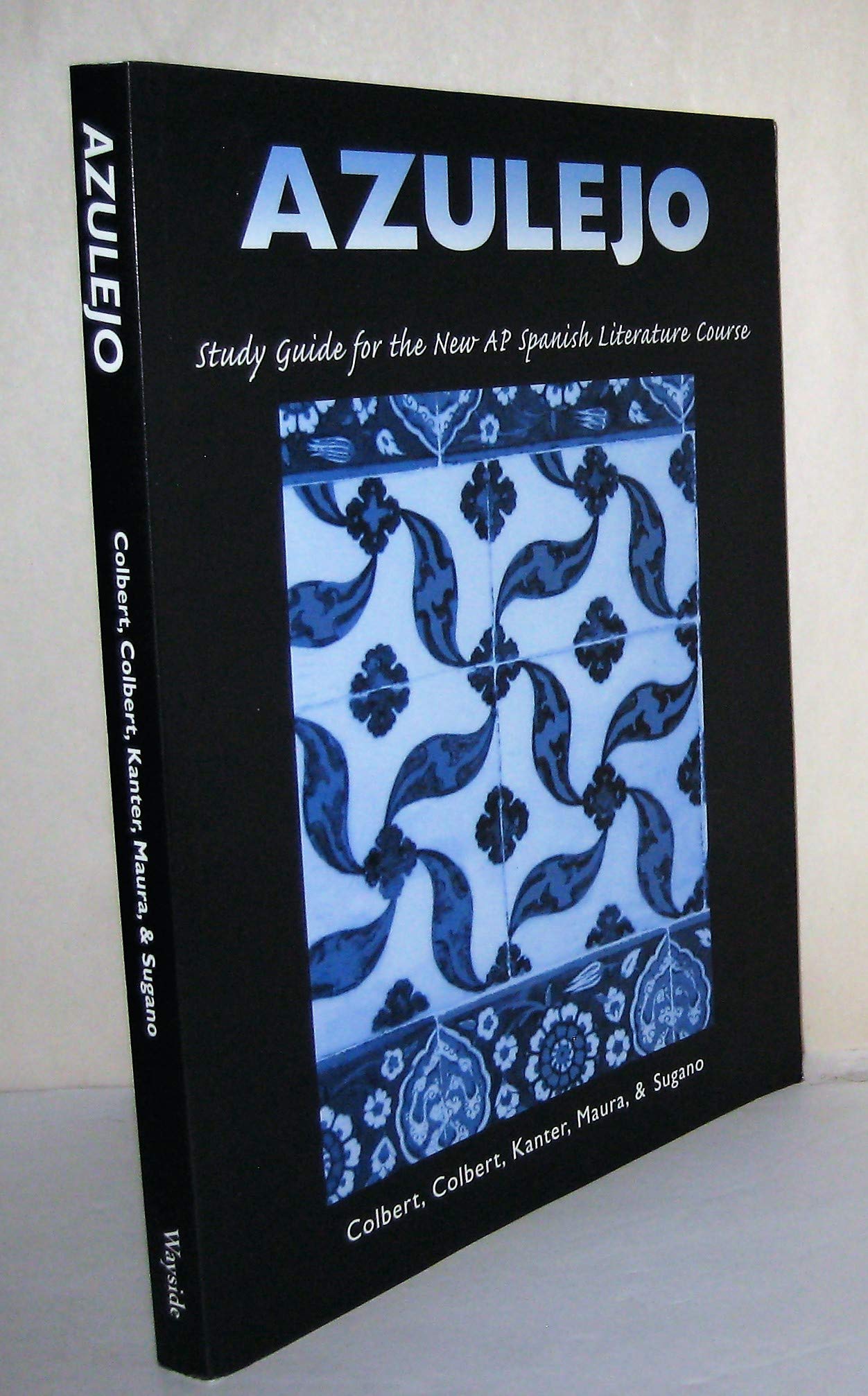 Azulejo: Study Guide for the AP Spanish Literature Course (Spanish Edition) (Spanish and English Edition),New