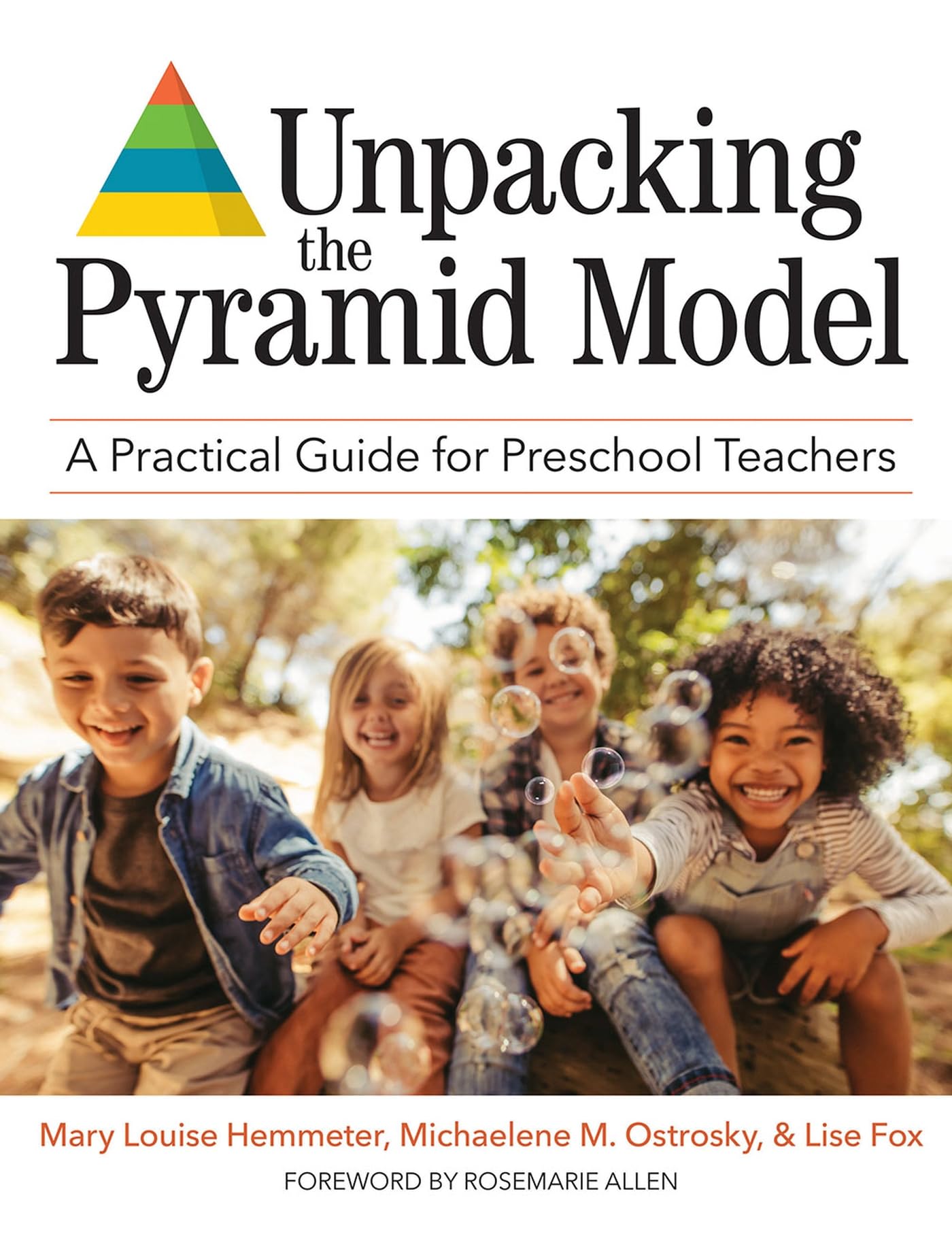 Unpacking the Pyramid Model: A Practical Guide for Preschool Teachers,Used