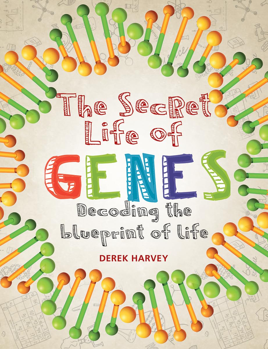 The Secret Life of Genes: Decoding the Blueprint of Life,Used