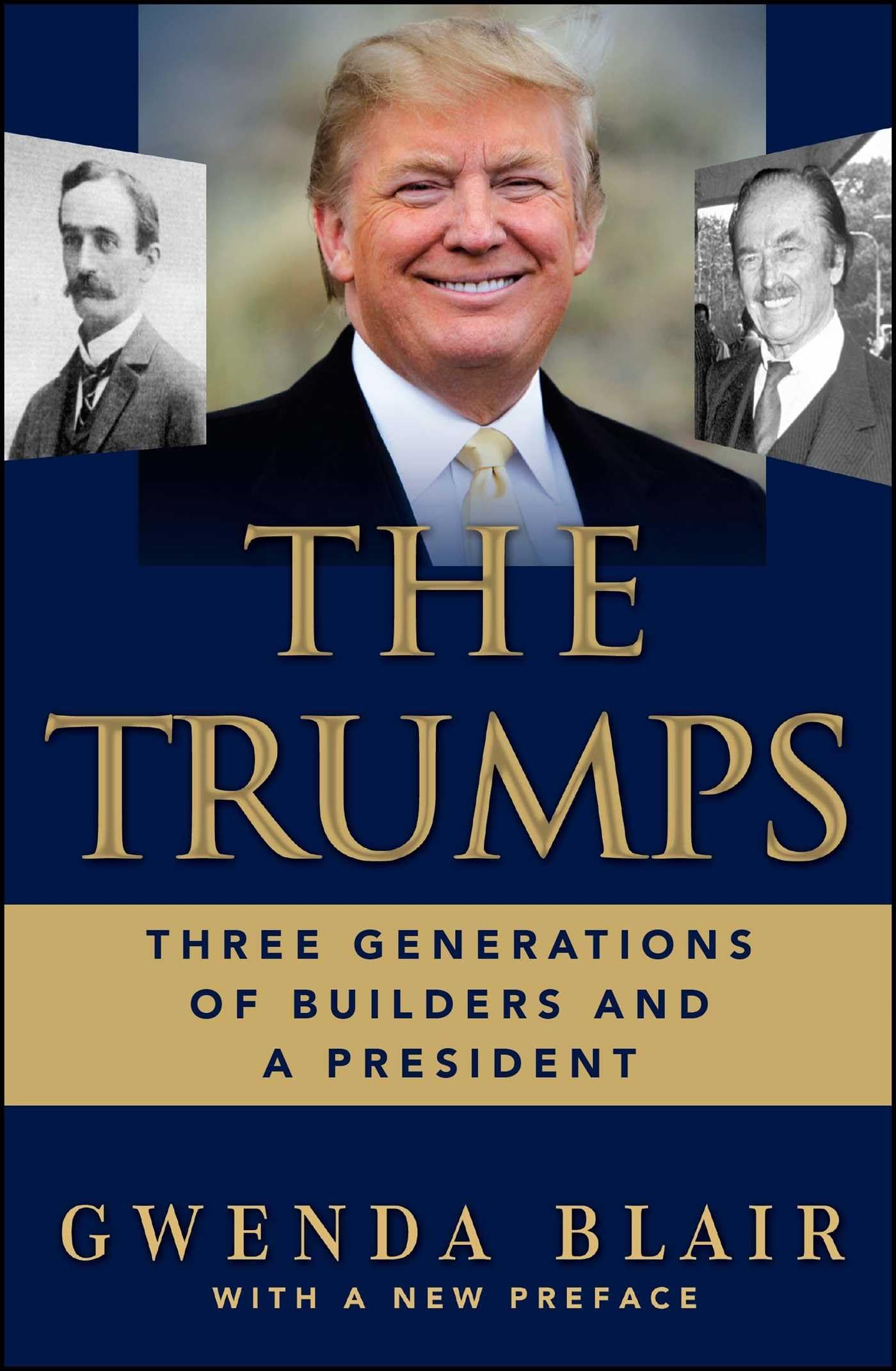 The Trumps: Three Generations of Builders and a President,Used