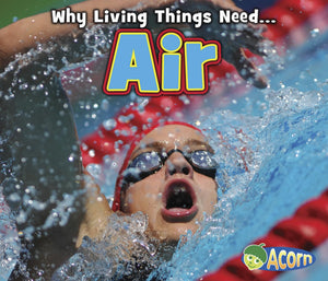 Air (Why Do Living Things Need),Used