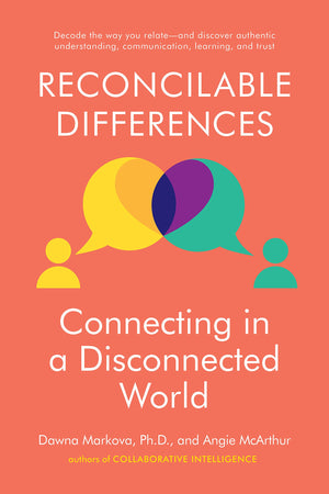Reconcilable Differences: Connecting in a Disconnected World,Used