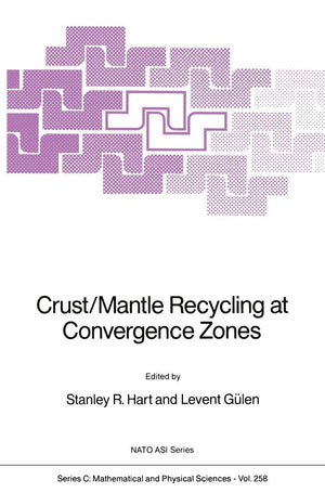 Crust/Mantle Recycling at Convergence Zones (Nato Science Series C:, 258),Used