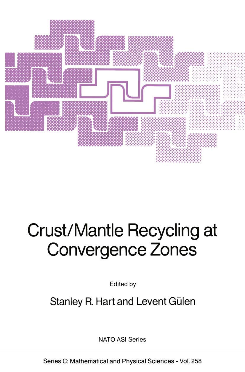 Crust/Mantle Recycling at Convergence Zones (Nato Science Series C:, 258),Used