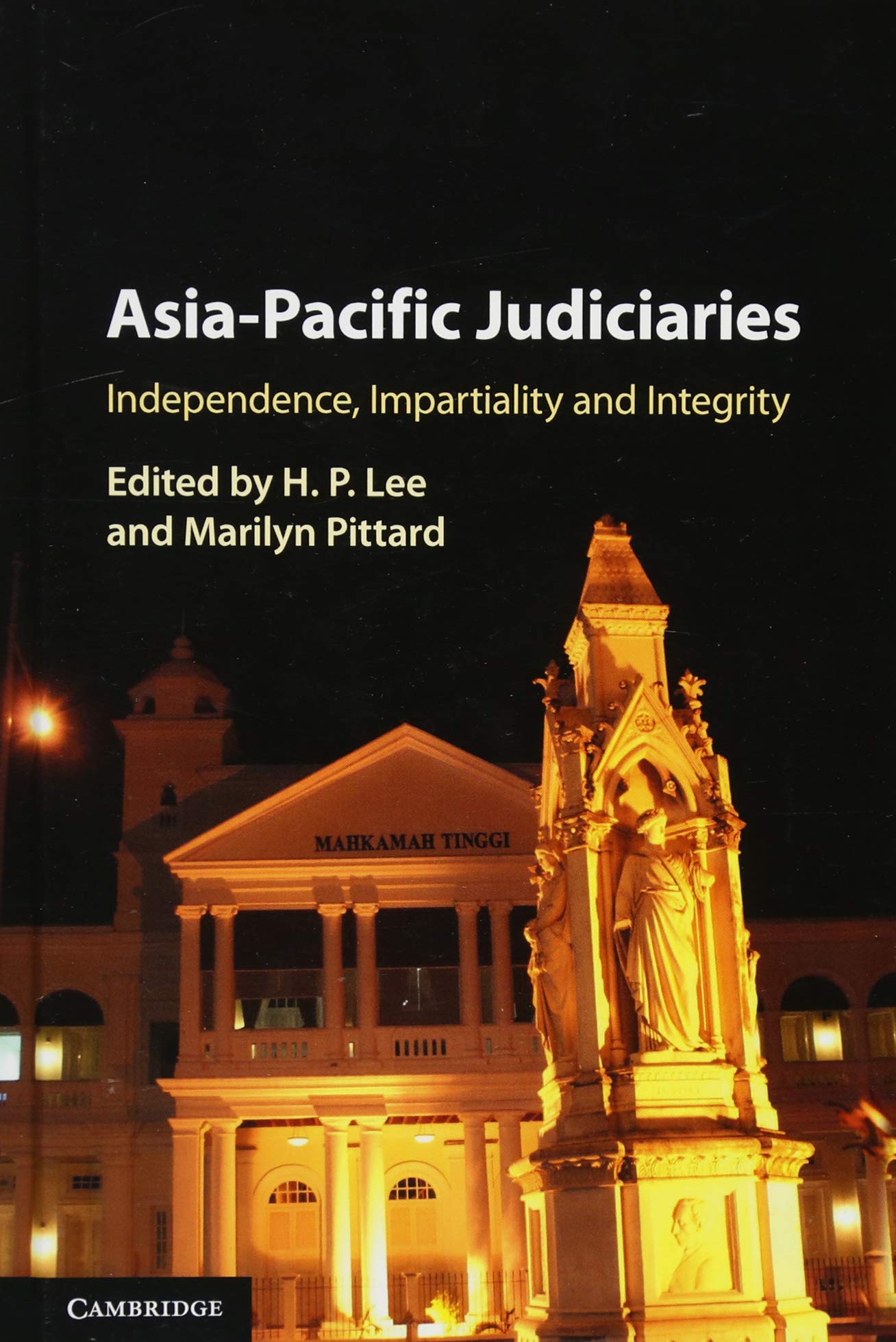 AsiaPacific Judiciaries: Independence, Impartiality and Integrity,Used