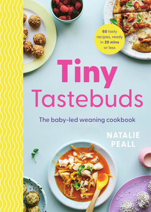 Tiny Tastebuds: A Definitive Guide To BabyLed Weaning For Busy Parents