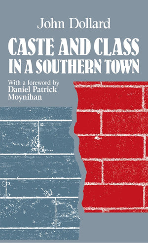 Caste and Class in a Southern Town,Used