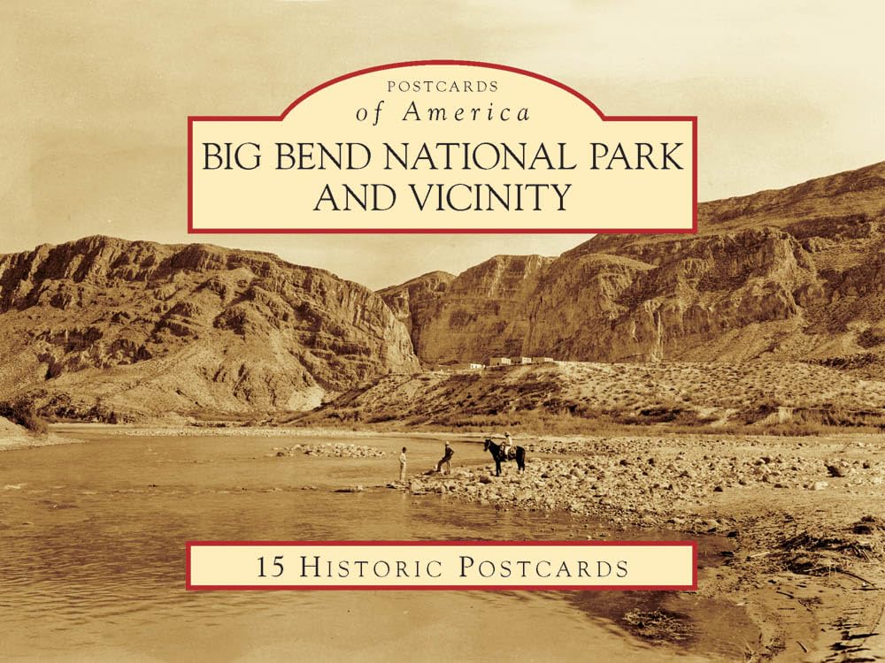 Big Bend National Park and Vicinity (Postcards of America),Used
