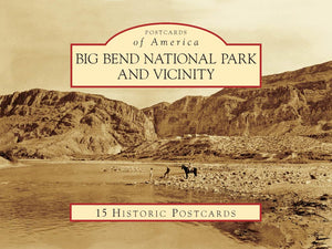 Big Bend National Park and Vicinity (Postcards of America),Used