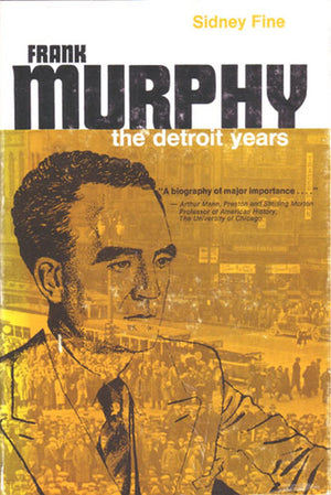 Frank Murphy: The Detroit Years,Used