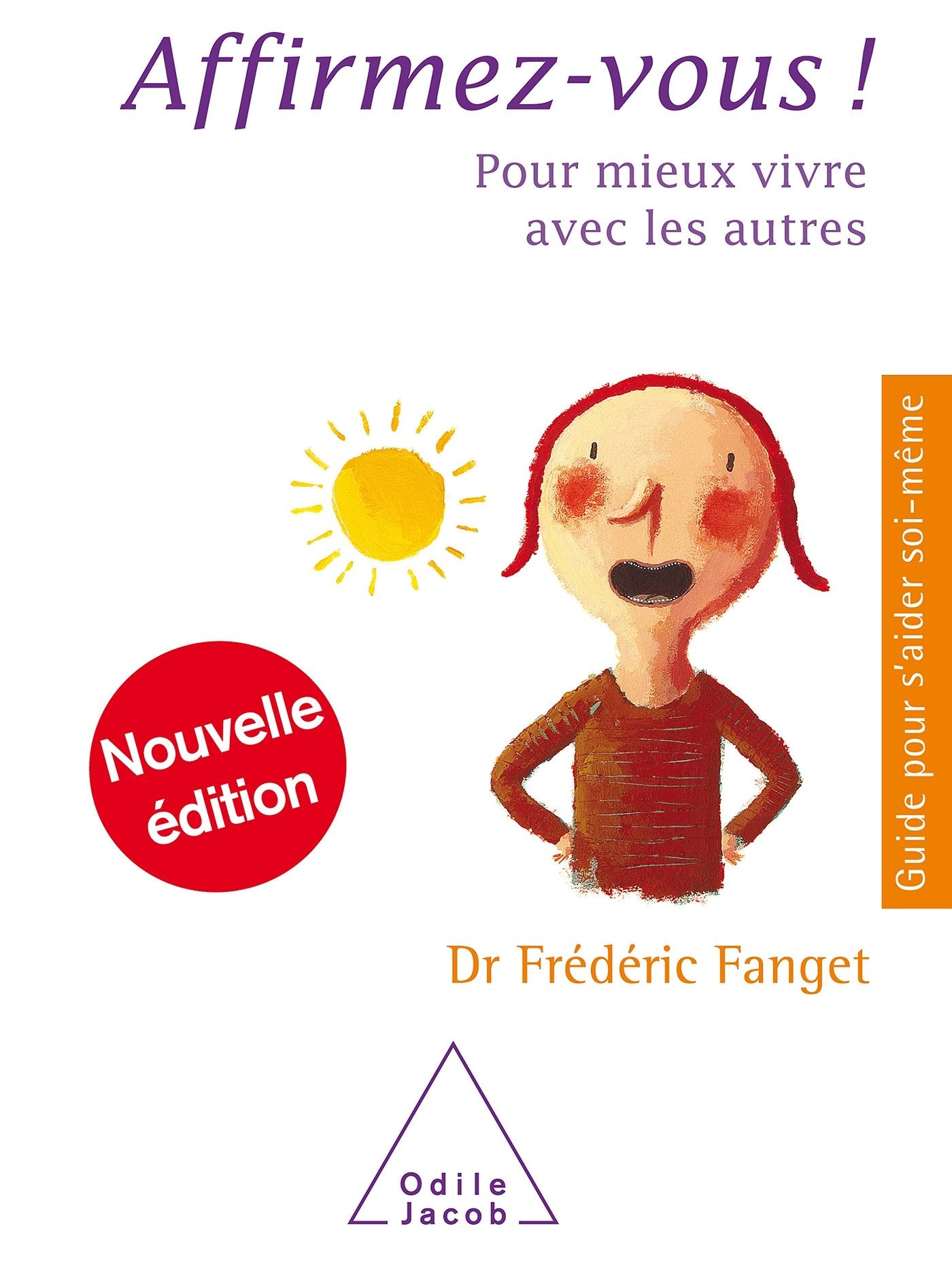Affirmezvous !: Pour mieux vivre avec les autres (French Edition),Used