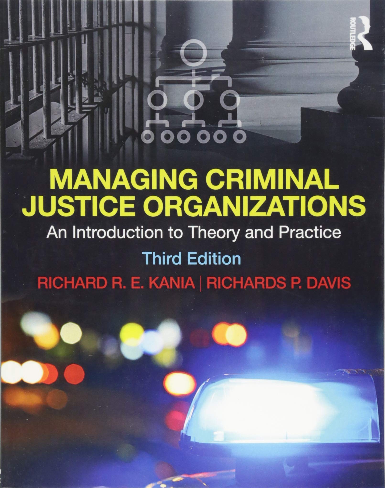 Managing Criminal Justice Organizations: An Introduction to Theory and Practice,Used