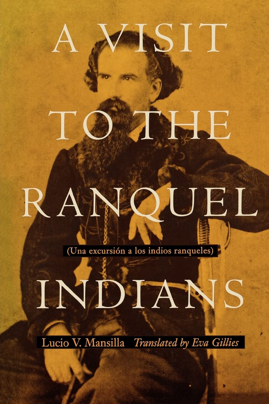 A Visit To The Ranquel Indians (Spanish Edition),Used